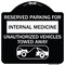 Signmission Reserved Parking for Internal Medicine Unauthorized Vehicles Towed Away, A-DES-BW-1818-23095 A-DES-BW-1818-23095 - alternate 1